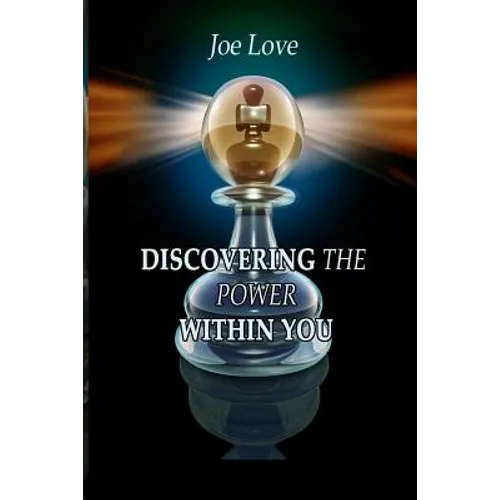 Discovering The Power Within You