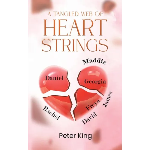 A Tangled Web of Heart Strings