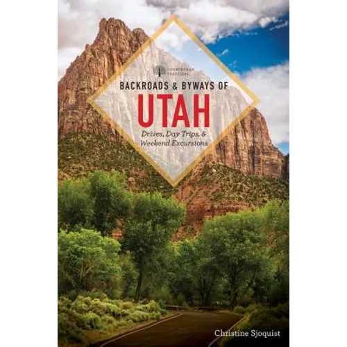 Backroads & Byways of Utah