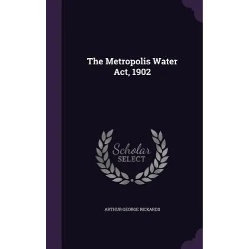 The Metropolis Water Act, 1902