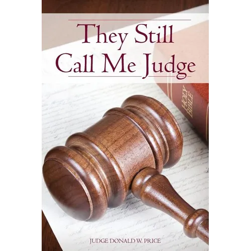 They Still Call Me Judge