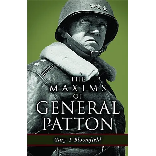 The Maxims of General Patton - Paperback
