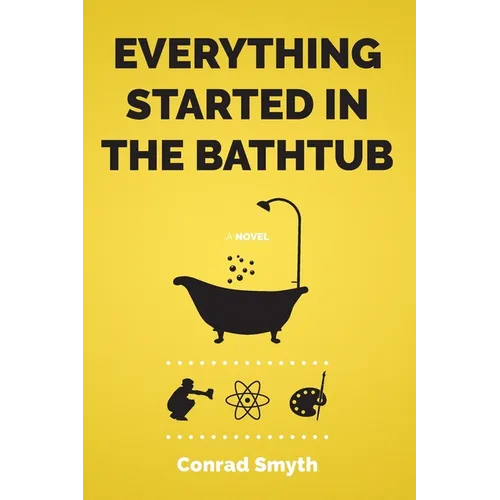 Everything Started in the Bathtub