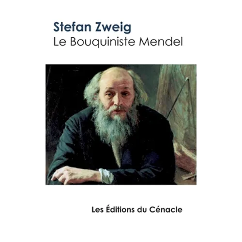 Le Bouquiniste Mendel: édition enrichie