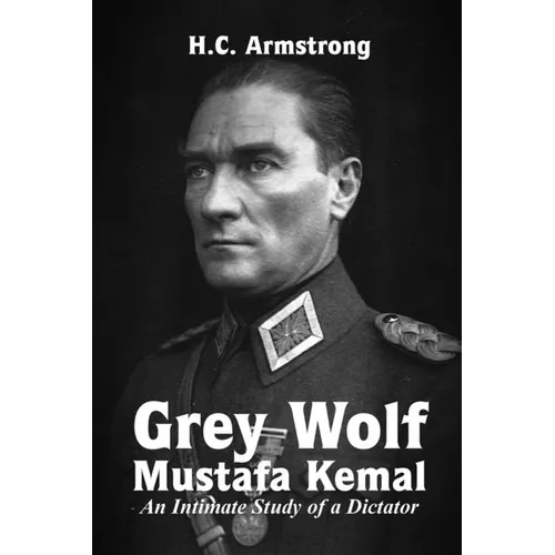 Grey Wolf - Mustafa Kemal
