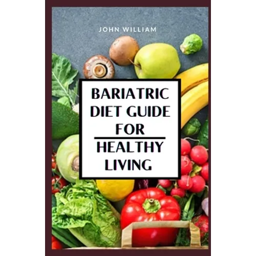 Bariatric Diet Guide for Healthy Living