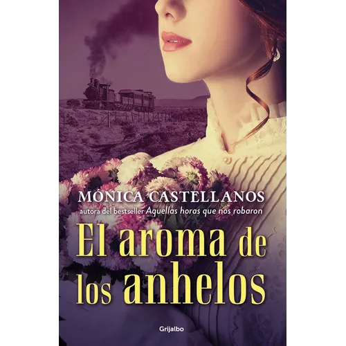 El Aroma de Los Anhelos / The Scent of Desires
