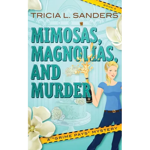 Mimosas, Magnolias, and Murder