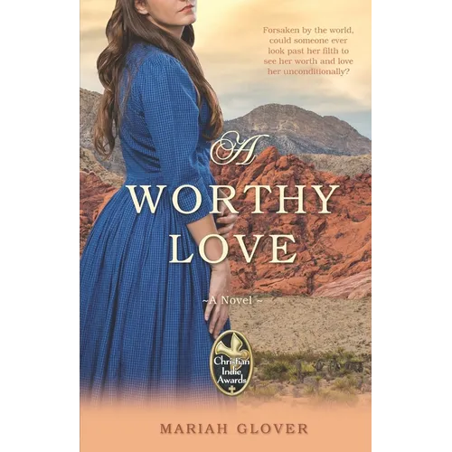 A Worthy Love