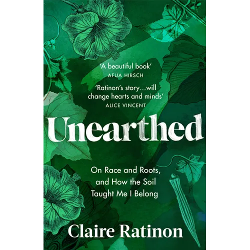 Unearthed: On Race and Roots, and How the Soil Taught Me I Belong