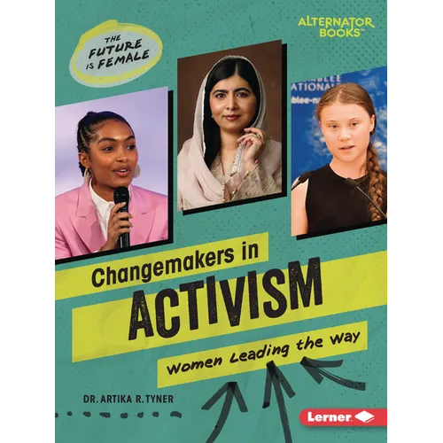 Changemakers in Activism: Women Leading the Way