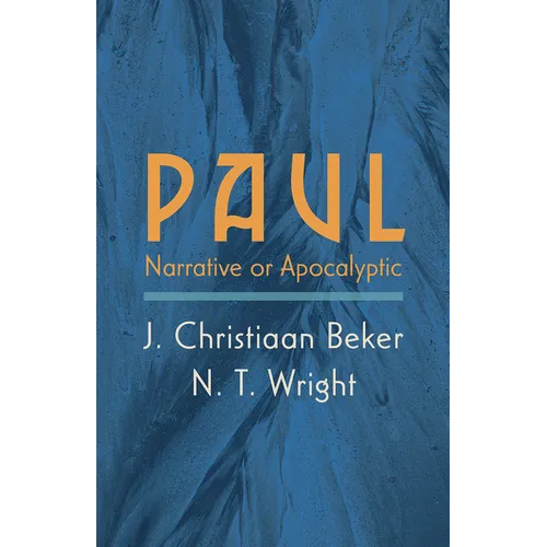 Paul: Narrative or Apocalyptic