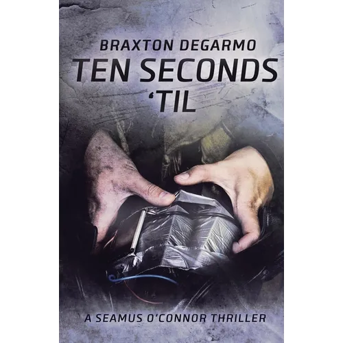 Ten Seconds 'til