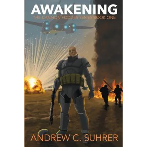 Awakening (The Cannon Fodder Series Book 1)