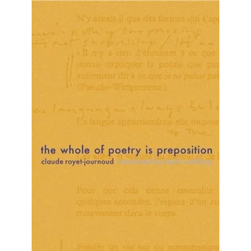 The Whole of Poetry Is Preposition