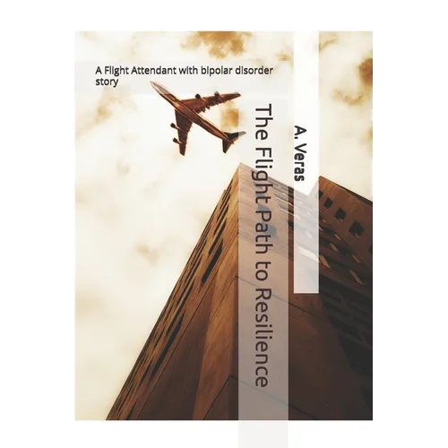 The Flight Path to Resilience: A Flight Attendant Story