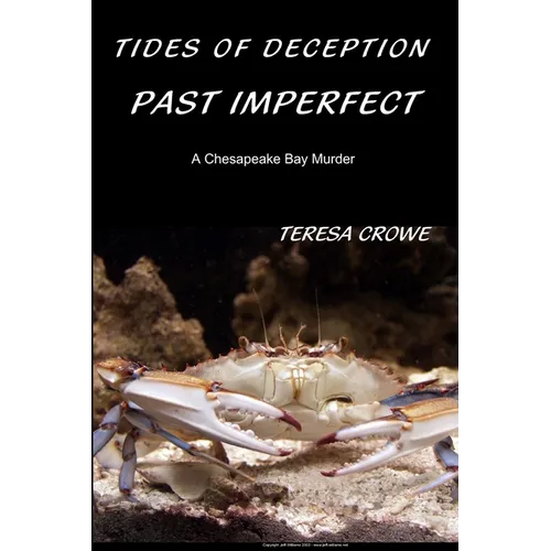 Tides of Deception: Past Imperfect: A Chesapeake Bay Murder