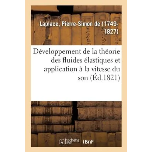Développement de la théorie des fluides élastiques et application de cette théorie: à la vitesse du son