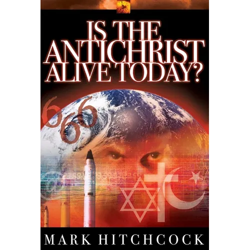 Is the Antichrist Alive Today?