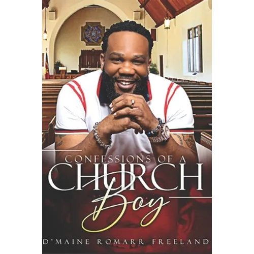 Confessions of A Church Boy
