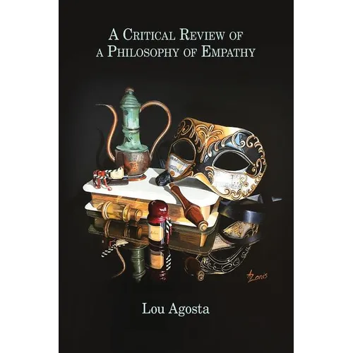 A Critical Review of a Philosophy of Empathy