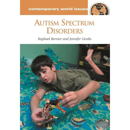 Autism Spectrum Disorders: A Reference Handbook
