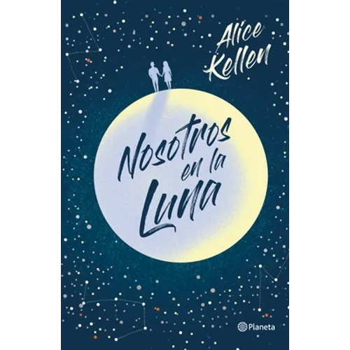 Nosotros En La Luna (Edición Especial Tapa Dura)