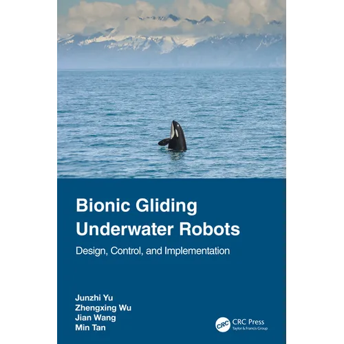 Bionic Gliding Underwater Robots: Design, Control, and Implementation