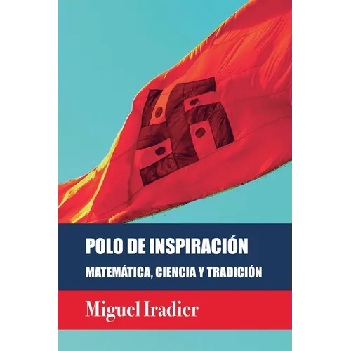 Polo de Inspiración. Matemática, Ciencia Y Tradición