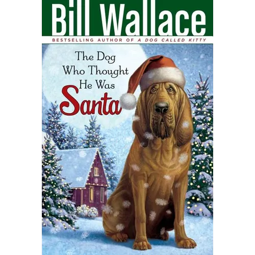 The Dog Who Thought He Was Santa