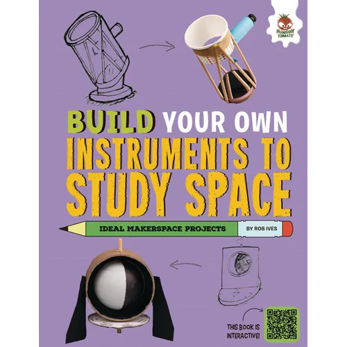 Build Your Own Instruments to Study Space
