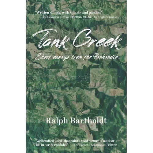 Tank Creek: Short Essays from the Panhandle