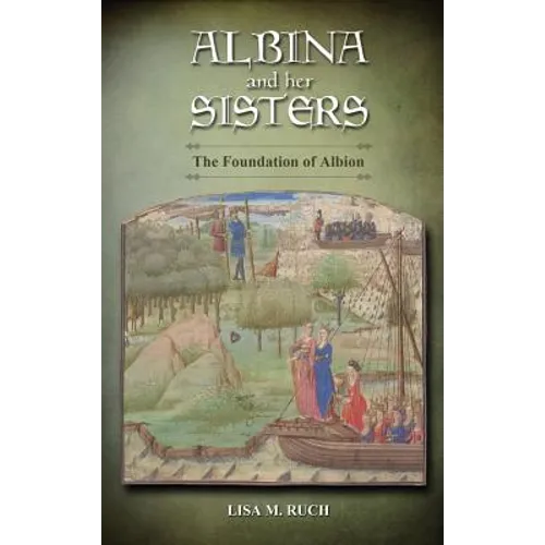 Albina and Her Sisters: The Foundation of Albion