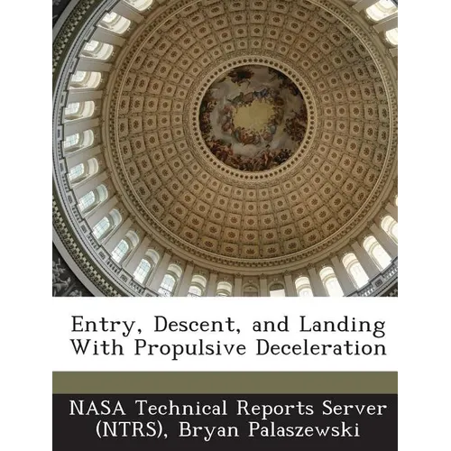 Entry, Descent, and Landing With Propulsive Deceleration