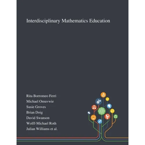 Interdisciplinary Mathematics Education