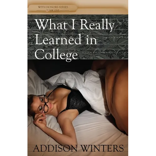 What I Really Learned in College