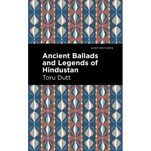 Ancient Ballads and Legends of Hindustan
