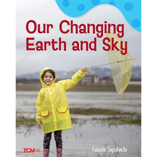 Our Changing Earth and Sky: A Wordless Nonfiction Book
