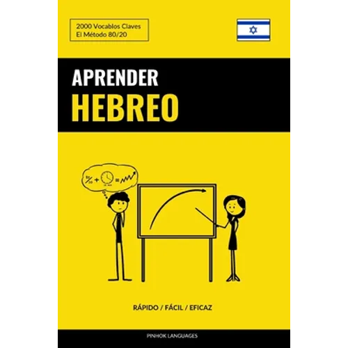 Aprender Hebreo - Rápido / Fácil / Eficaz: 2000 Vocablos Claves