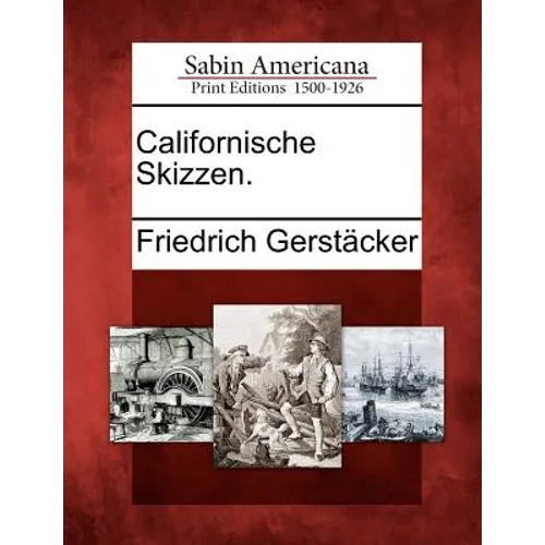 Californische Skizzen.