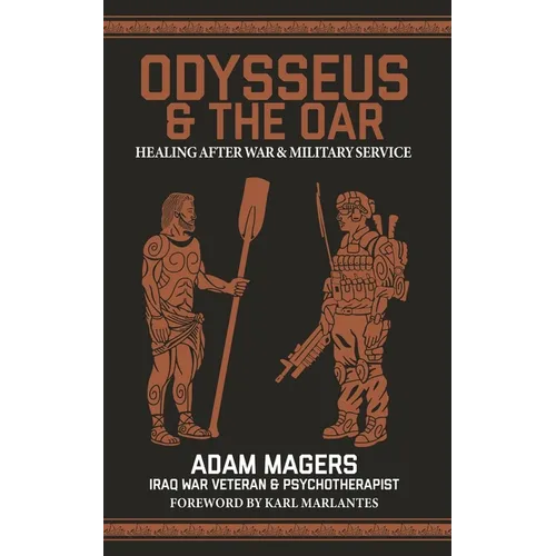 Odysseus & the Oar: Healing After War and Military Service