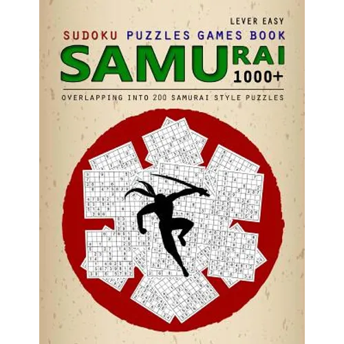 Samurai Sudoku: 1000 Puzzle Book, Overlapping into 200 Samurai Style Puzzles, Travel Game, Lever Easy Sudoku, Volume 14