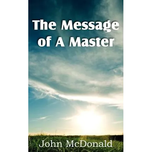 The Message of A Master
