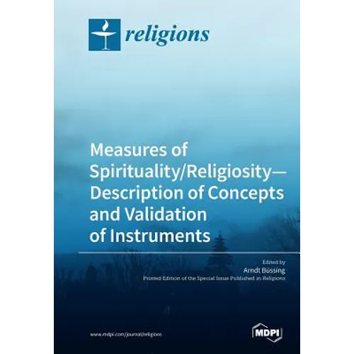 Measures of Spirituality/Religiosity- Description of Concepts and Validation of Instruments