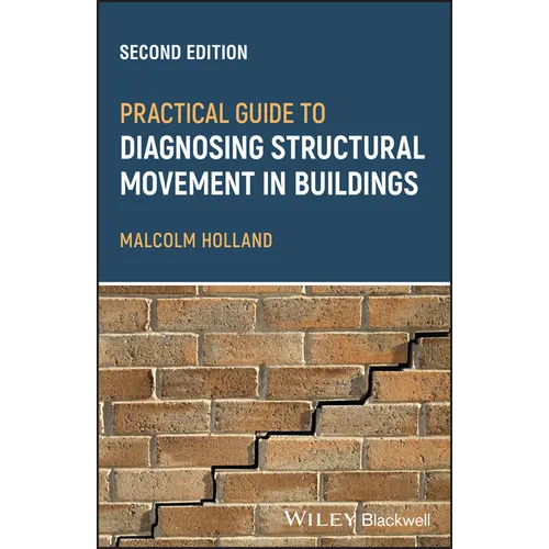 Practical Guide to Diagnosing Structural Movement in Buildings