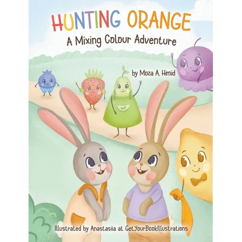 Hunting Orange: A Mixing Colour Adventure