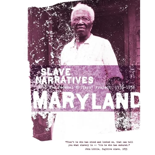 Maryland Slave Narratives
