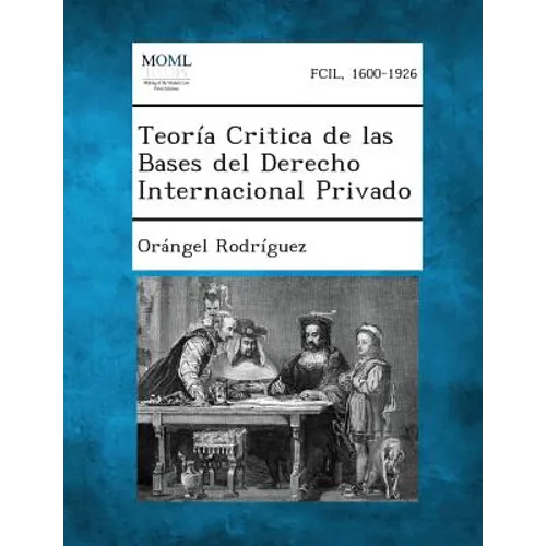 Teoria Critica de Las Bases del Derecho Internacional Privado