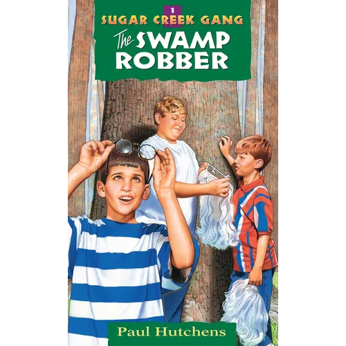 The Swamp Robber: Volume 1