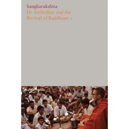Dr Ambedkar and the Revival of Buddhism I